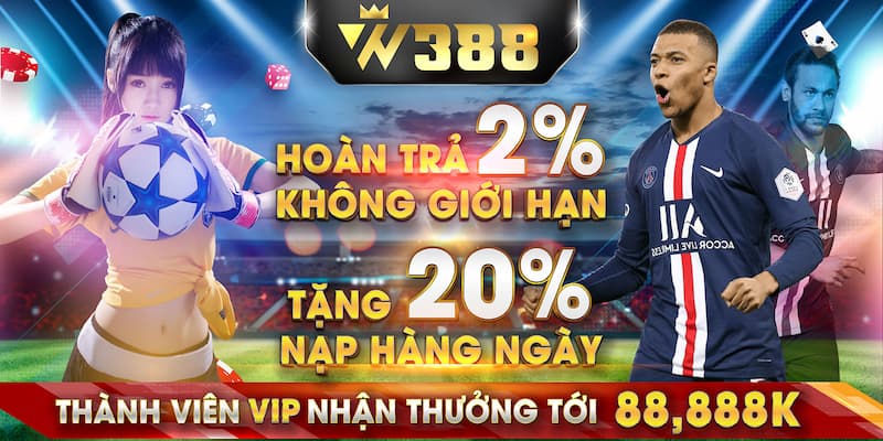 Ưu đãi hấp dẫn dành cho các thành viên mới khi đăng ký W388