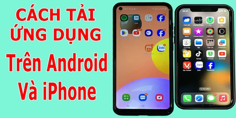 Hướng dẫn cách cách tải app cho ứng dụng điện thoại